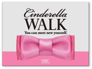 Cinderella WALK シンデレラウォーク